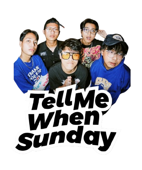 Tell Me When Sunday